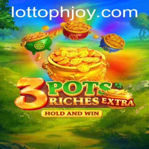Experience the Thrills of 3potsExtra: Immersive Gameplay Enhanced by PHJOY