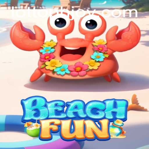 Explore the Exciting World of BeachFun with PHJOY