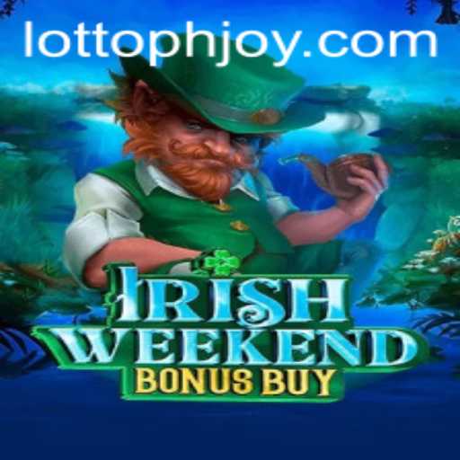 Discover the Thrill of IrishWeekendBonusBuy with PHJOY